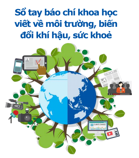 Sổ tay báo chí khoa học về môi trường, biến đổi khí hậu và sức khỏe