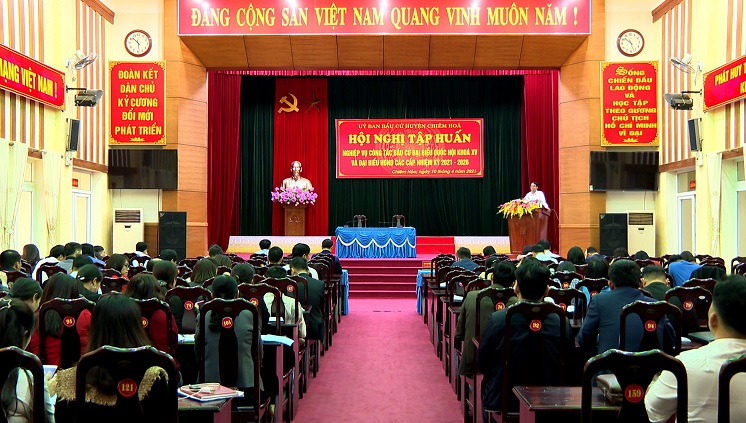 Chiêm Hóa Ủy ban bầu cử tổ chức Hội nghị tập huấn nghiệp vụ lần thứ hai