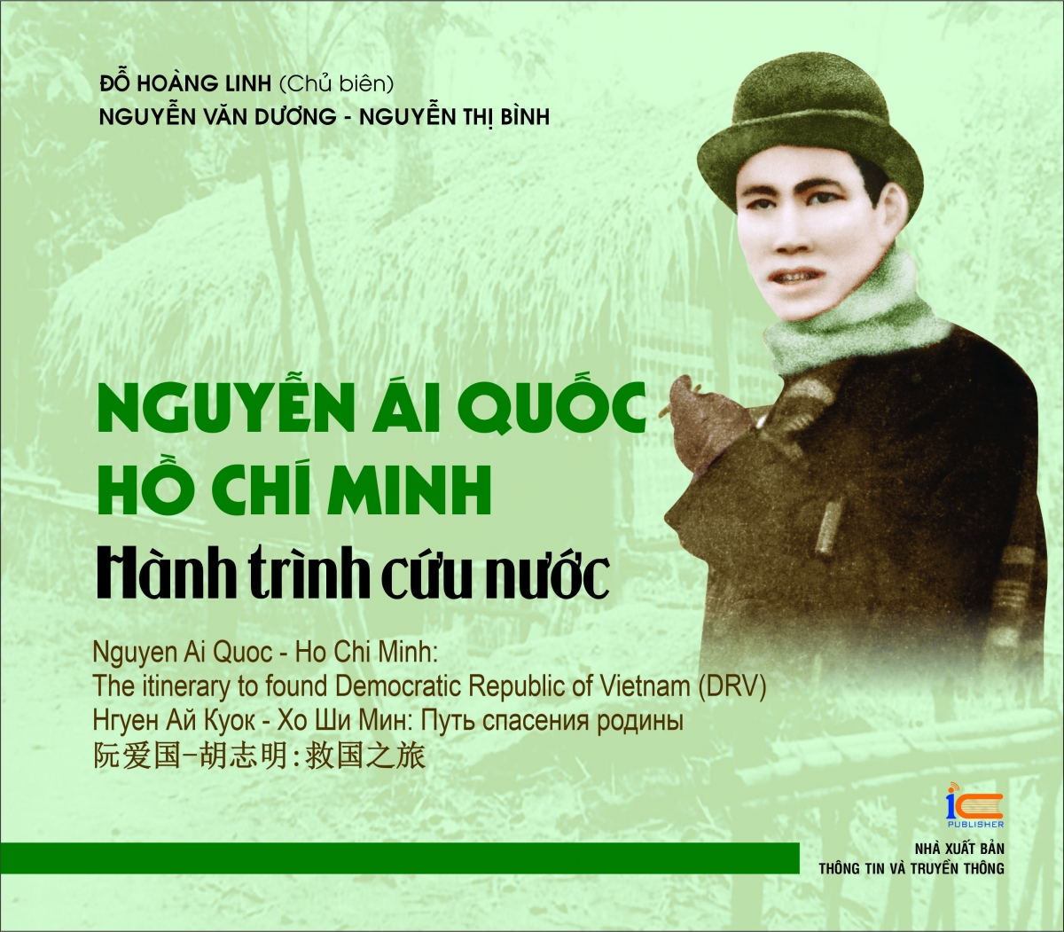 “Nguyễn Ái Quốc - Hồ Chí Minh Hành trình cứu nước”