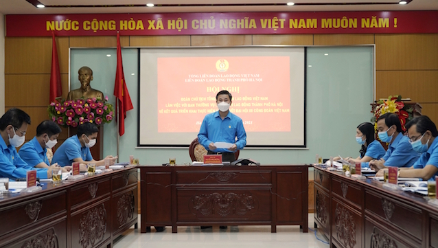 Công đoàn Thủ đô triển khai nhiều đề án thí điểm, nhiệm vụ trọng điểm có hiệu quả