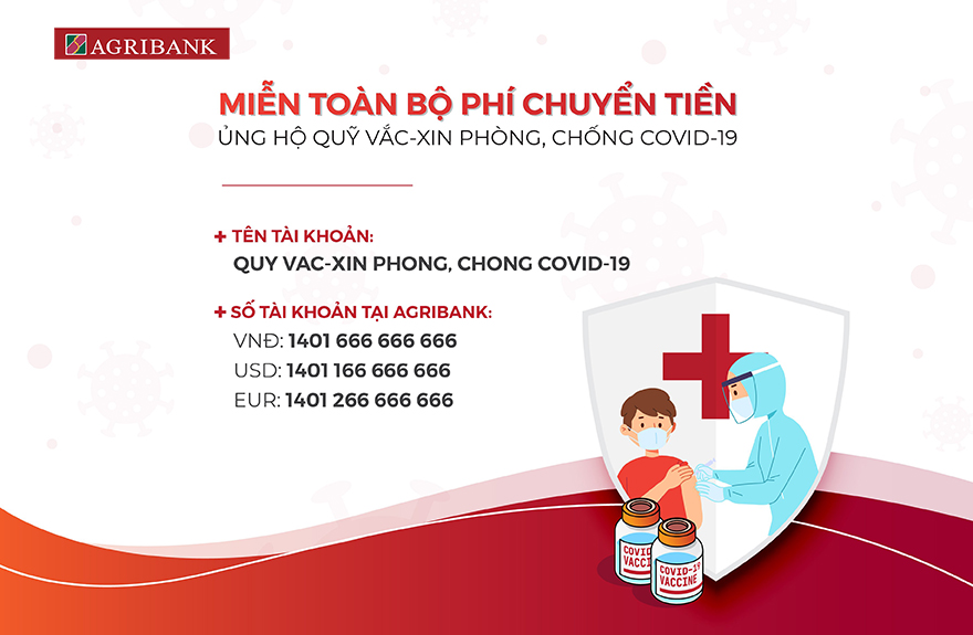 Agribank thông báo tài khoản tiếp nhận ủng hộ Quỹ vắc-xin phòng, chống COVID-19