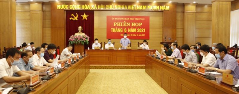 Vĩnh Phúc Tập trung xử lý tốt dịch bệnh, phát triển kinh tế trong 6 tháng cuối 2021
