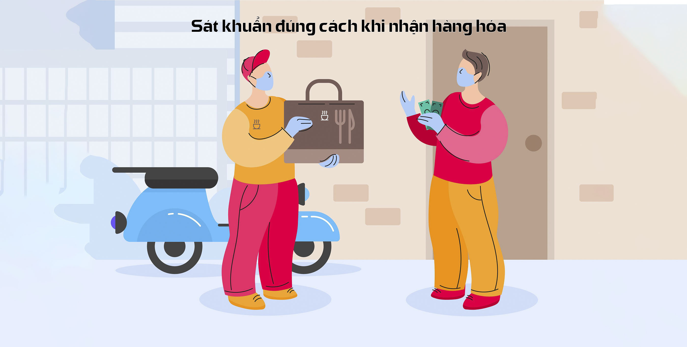Sát khuẩn đúng cách khi nhận hàng hóa