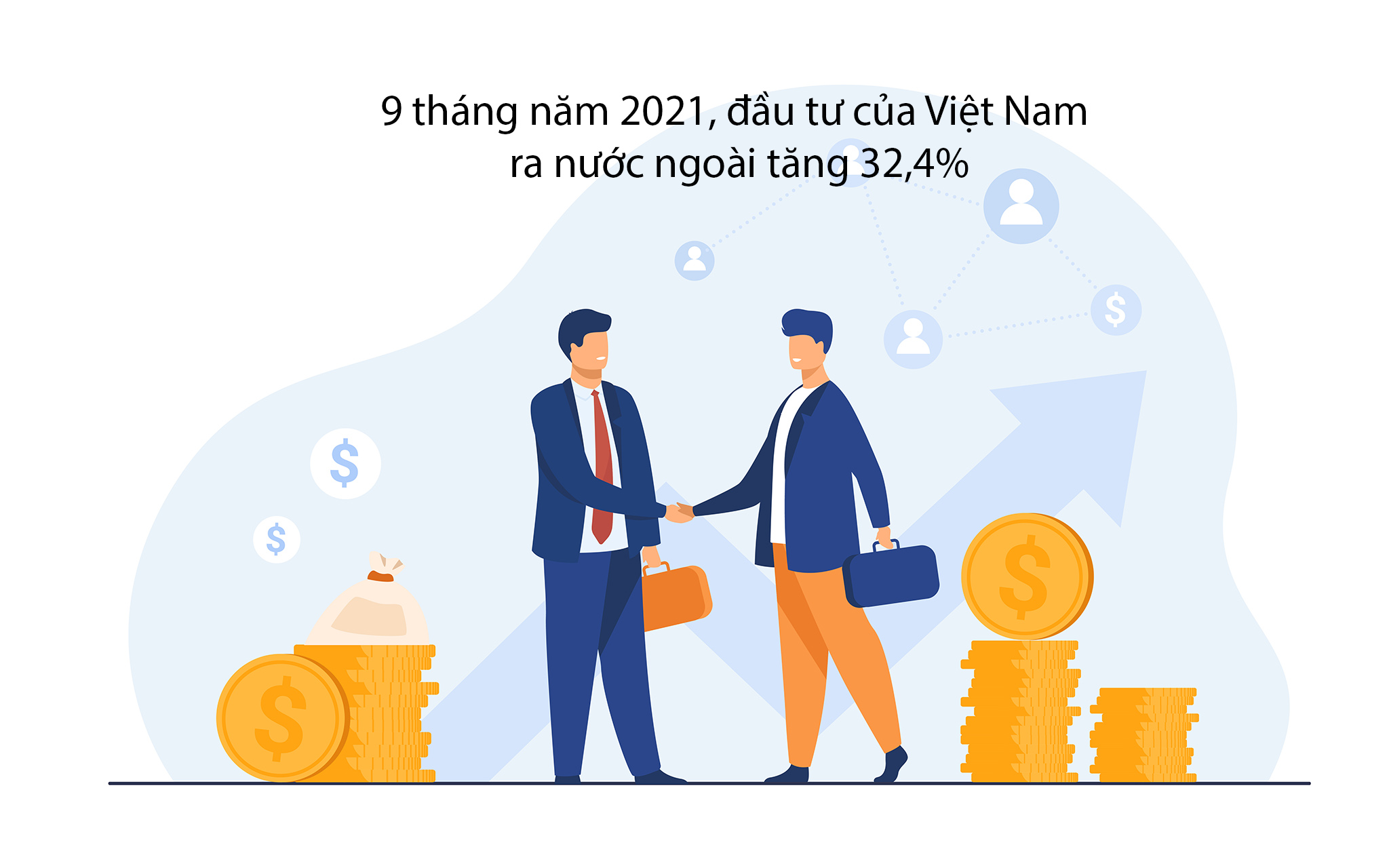 9 tháng năm 2021, đầu tư của Việt Nam ra nước ngoài tăng 32,4
