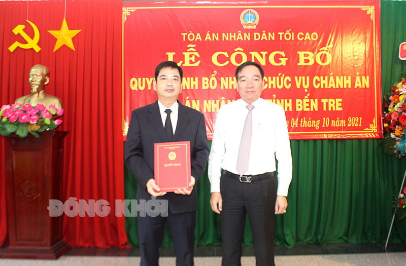 Bến Tre Trao quyết định bổ nhiệm Chánh án Tòa án Nhân dân tỉnh