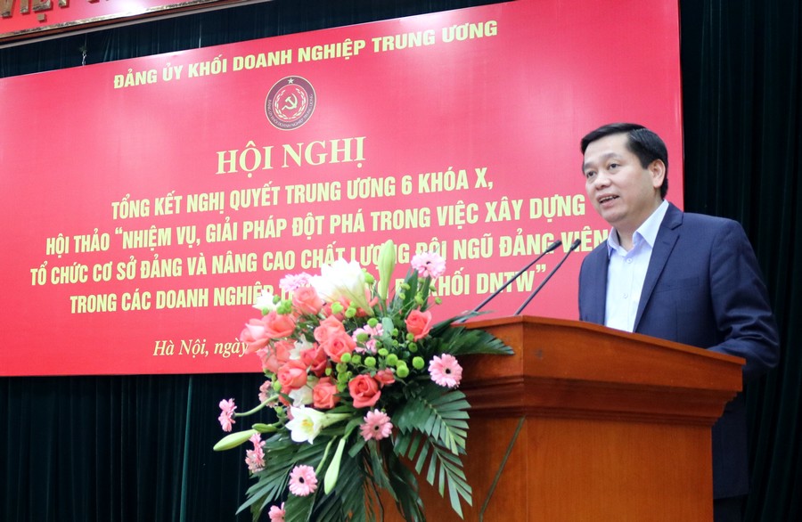 Tìm giải pháp đột phá xây dựng tổ chức Đảng và đảng viên trong các doanh nghiệp Trung ương