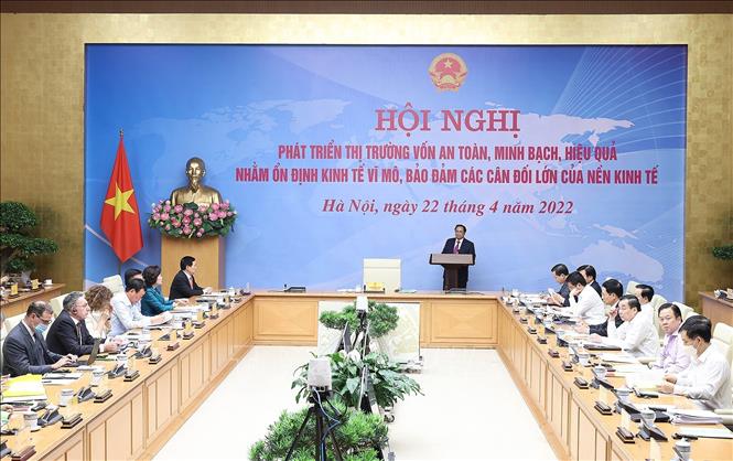 Phát triển thị trường vốn an toàn, minh bạch, hiệu quả, bền vững