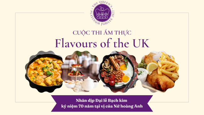 Tổ chức cuộc thi ẩm thực vương quốc Anh “Flavours of the UK