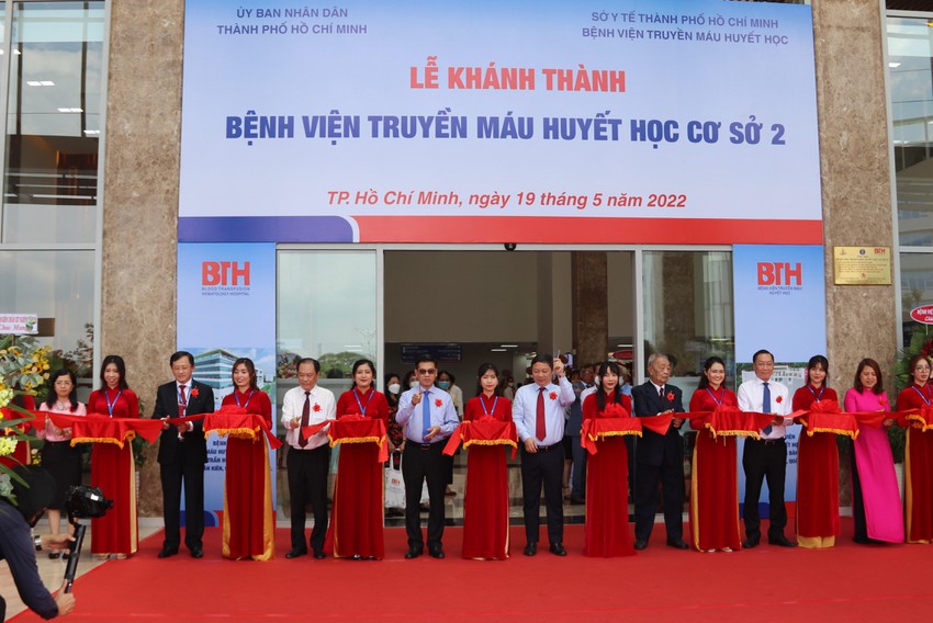 TP Hồ Chí Minh Khánh thành Bệnh viện Truyền máu huyết học cơ sở 2