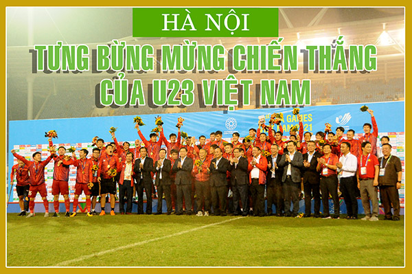 Megastory Hà Nội tưng bừng mừng chiến thắng của U23 Việt Nam