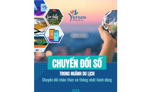 Lần đầu tiên có tài liệu Hướng dẫn Chuyển đổi số trong ngành Du lịch