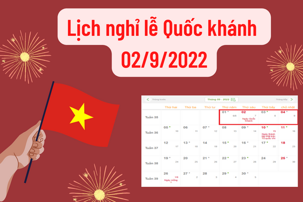 4 ngày nghỉ lễ dịp Quốc khánh năm 2022