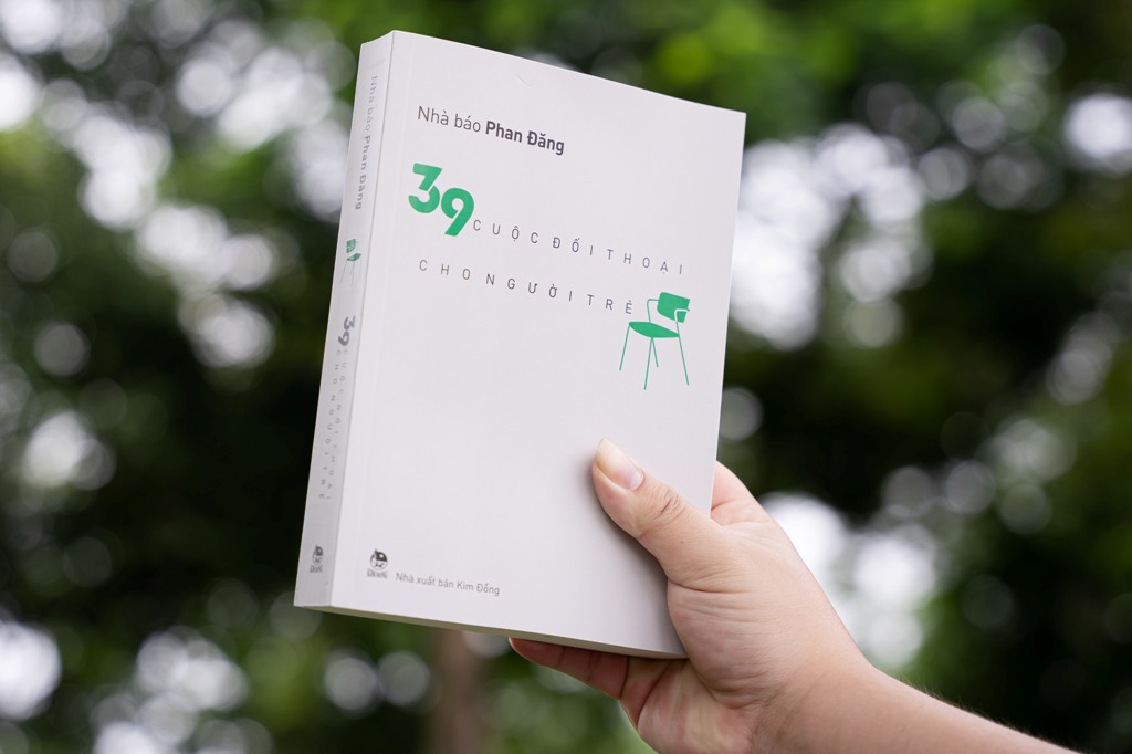 Nhà báo Phan Đăng và 39 cuộc đối thoại cho người trẻ
