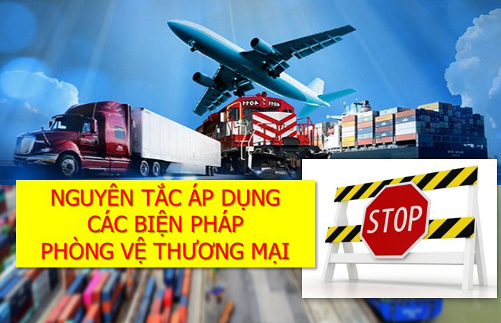 [Infographic] Nguyên tắc áp dụng các biện pháp phòng vệ thương mại