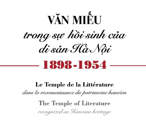 “Văn Miếu trong sự hồi sinh di sản của Hà Nội giai đoạn 1898-1954”