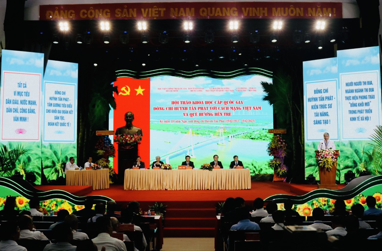 Hội thảo khoa học cấp quốc gia “Đồng chí Huỳnh Tấn Phát với cách mạng Việt Nam và quê hương Bến Tre”