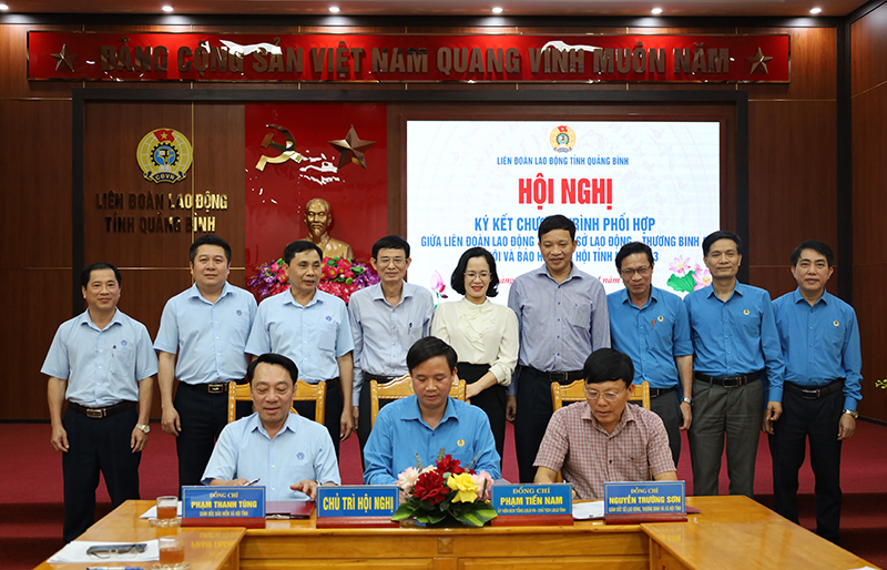 Liên đoàn Lao động,Bảo hiểm xã hội, Sở Lao động Thương binh  Xã hội tỉnh Quảng Bình Ký kết chương trình phối hợp năm 2023