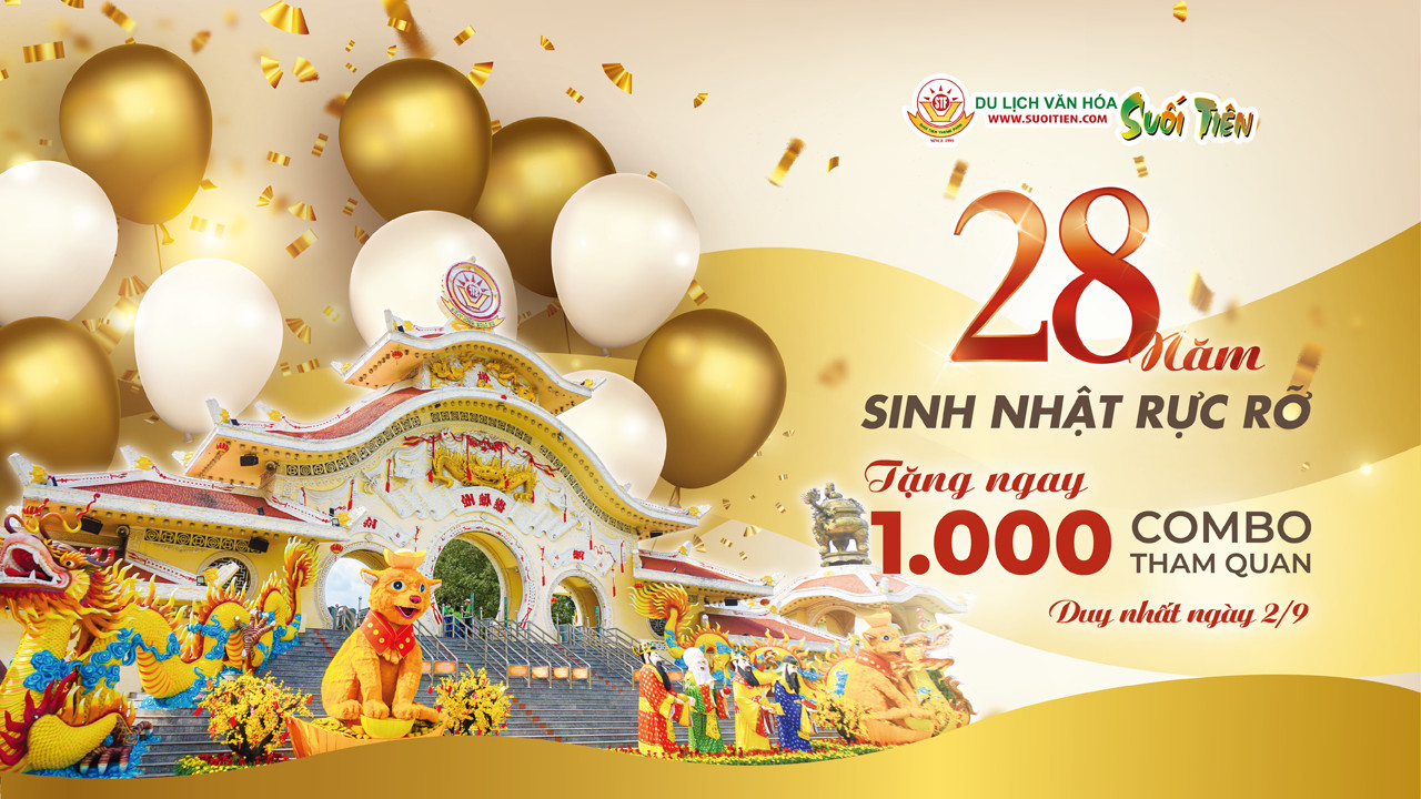 Du lịch Văn hóa Suối Tiên tưng bừng mừng sinh nhật 28 tuổi