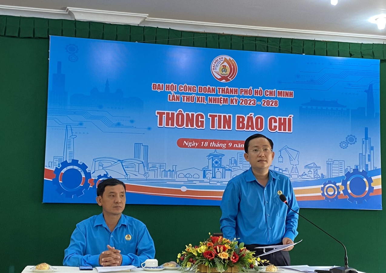 Đại hội XII Công đoàn TP Hồ Chí Minh diễn ra từ ngày 22 đến ngày 24 9