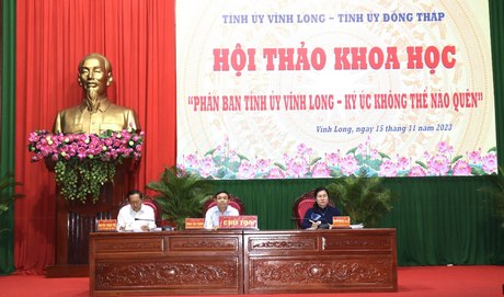 Hội thảo khoa học “Phân Ban Tỉnh ủy Vĩnh Long - Ký ức không thể nào quên”