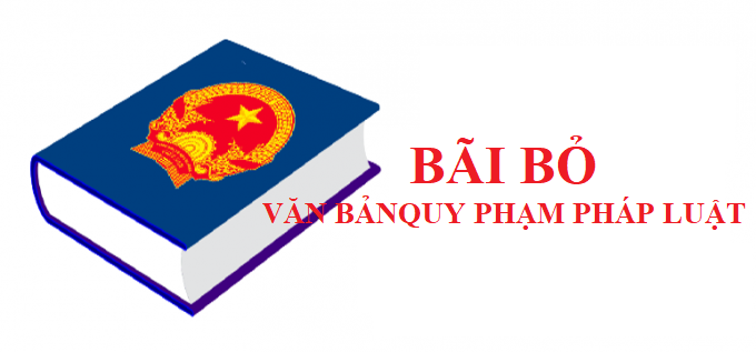 Bãi bỏ một số văn bản quy phạm pháp luật của Chính phủ