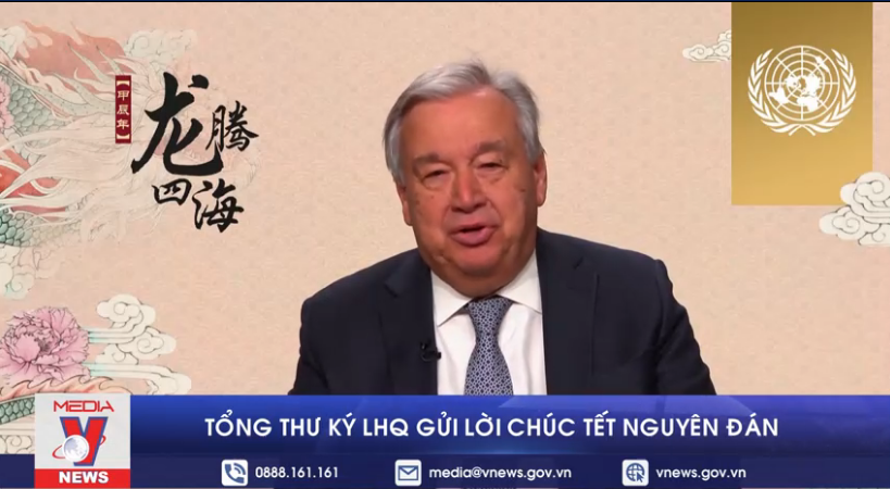 Tổng thư ký Liên hợp quốc gửi lời chúc Tết Nguyên đán