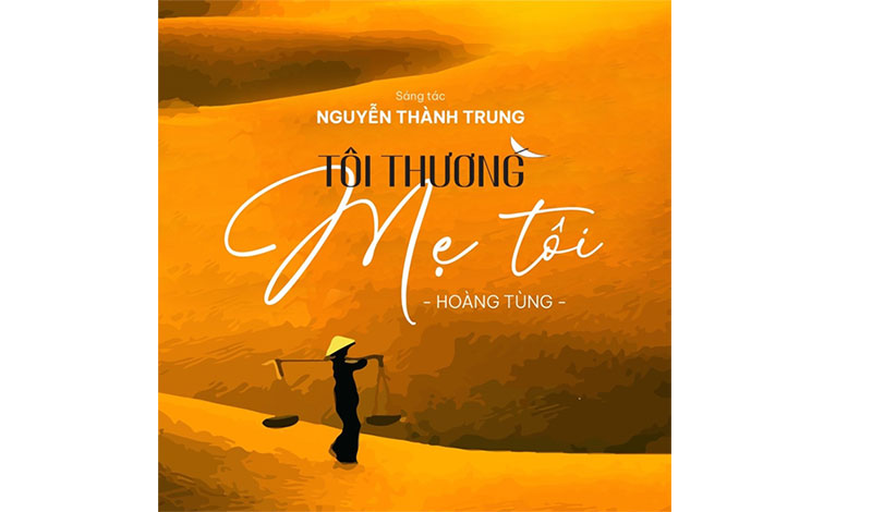 Ra mắt ca khúc “Tôi thương mẹ tôi”