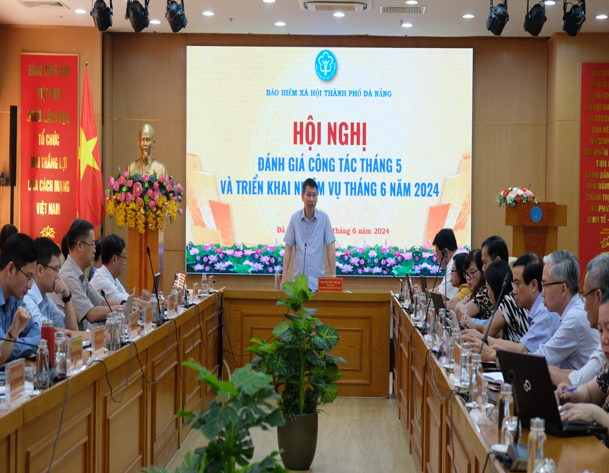 BHXH Đà Nẵng Quyết tâm, nỗ lực hoàn thành cao nhất các chỉ tiêu, nhiệm vụ được giao 6 tháng đầu năm 2024