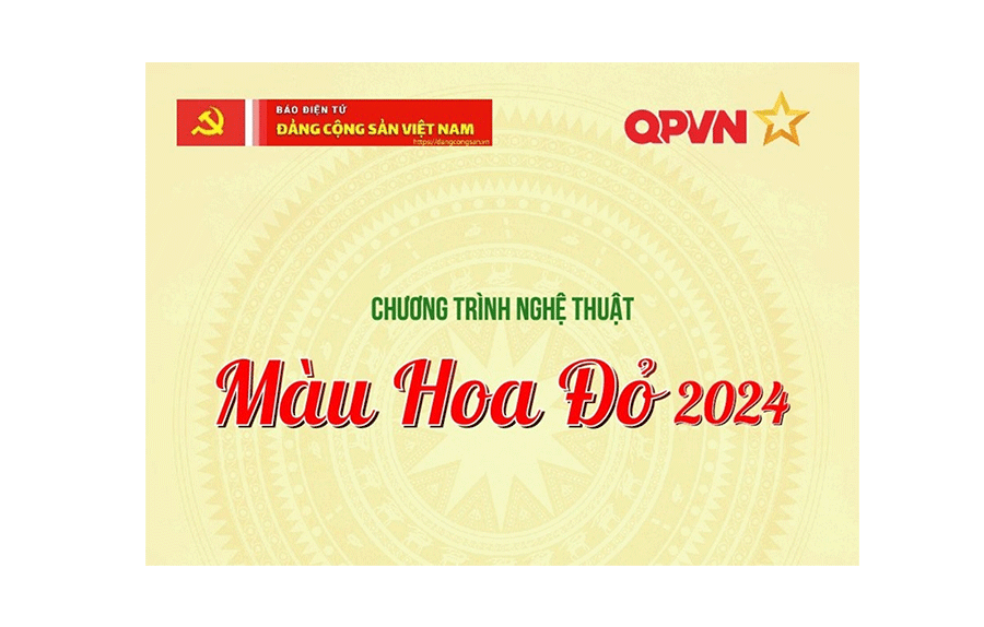 Hoãn chương trình nghệ thuật “Màu hoa đỏ” lần thứ 17, năm 2024