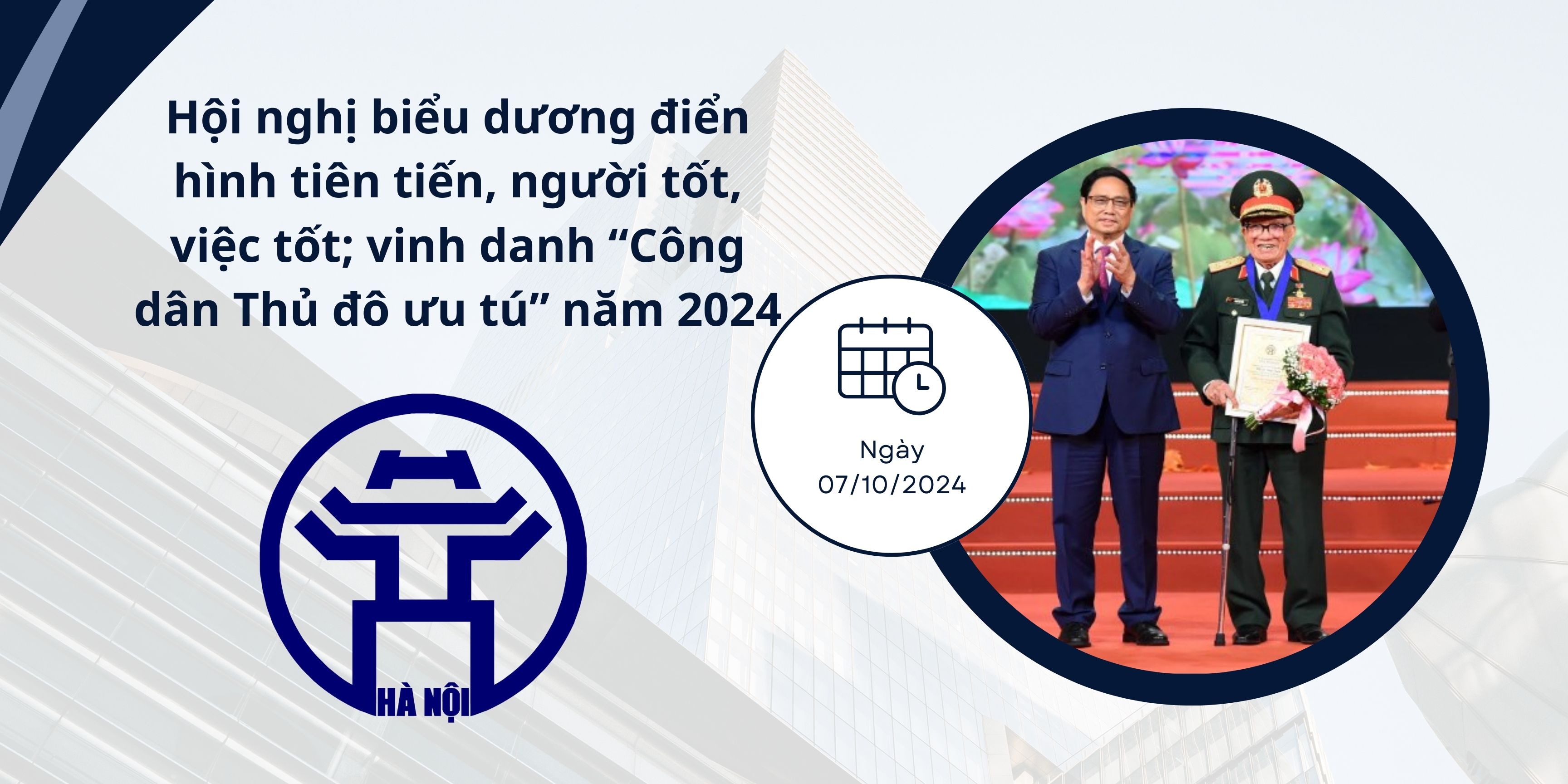[Infographic] Hà Nội tổ chức Hội nghị biểu dương điển hình tiên tiến, người tốt, việc tốt năm 2024