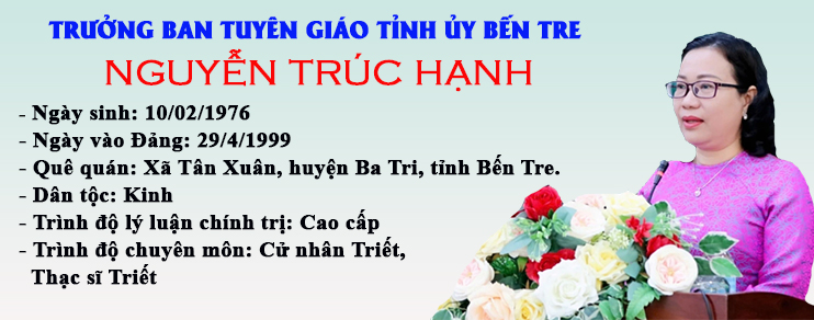 [Infographic] Trưởng ban Tuyên giáo Tỉnh ủy Bến Tre Nguyễn Trúc Hạnh