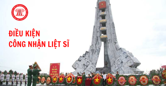Thủ tục công nhận, truy tặng liệt sĩ