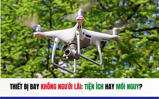 Tiện ích hay mối nguy