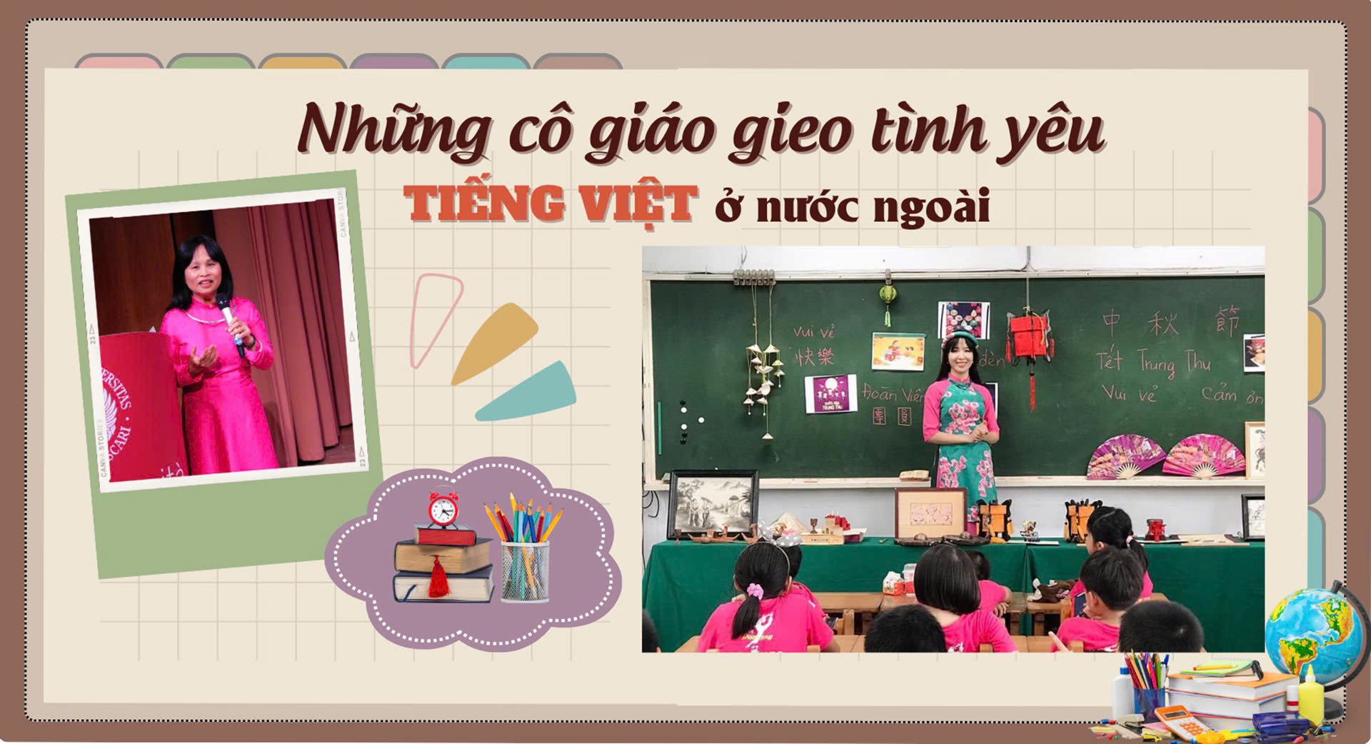 [Megastory] Những cô giáo gieo tình yêu tiếng Việt ở nước ngoài