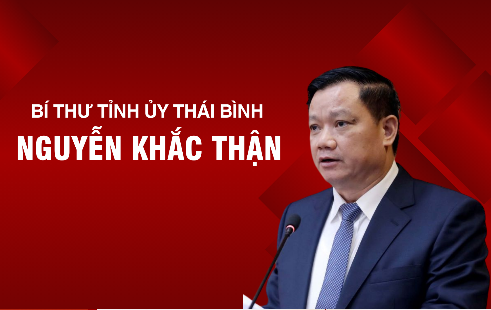 Infographic] Bí thư Tỉnh ủy Thái Bình Nguyễn Khắc Thận