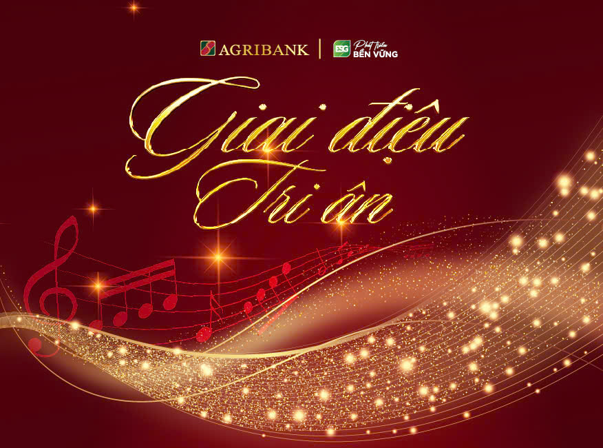 Agribank tri ân đối tác thân thiết với chương trình nghệ thuật Giai điệu tri ân