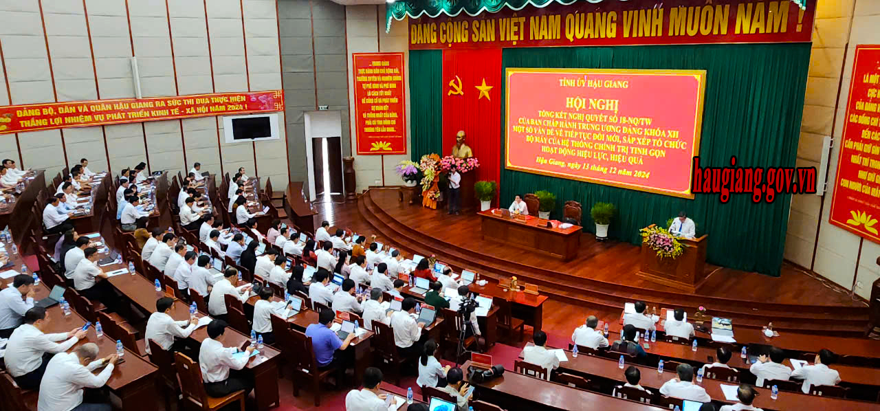 Hậu Giang tạo sự đồng thuận trong Nhân dân về tinh gọn tổ chức bộ máy trong tình hình mới