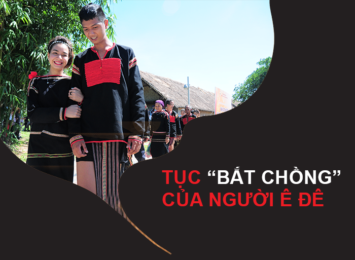 Tục bắt chồng của các cô gái Ê Đê