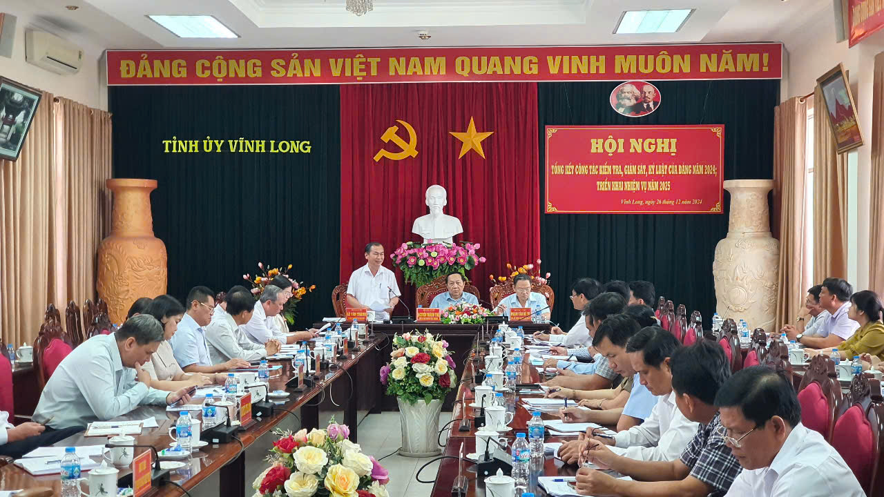 Vĩnh Long tổng kết công tác kiểm tra, giám sát và thi hành kỷ luật năm 2024