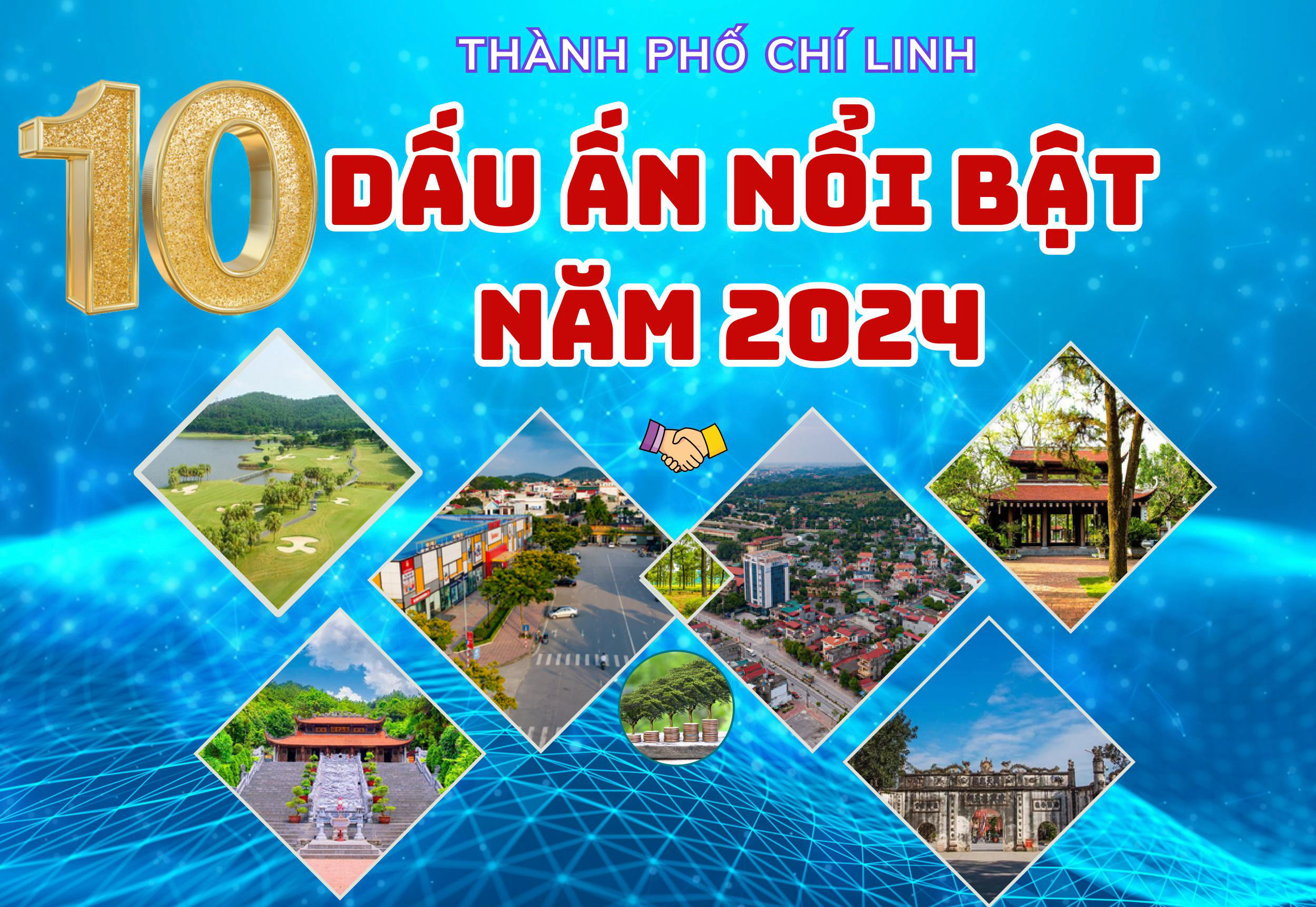 Thành phố Chí Linh 10 dấu ấn nổi bật năm 2024