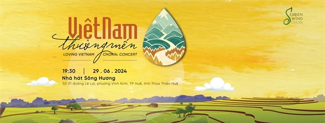 Concert on loving Vietnam to take place in Hue and Hanoi