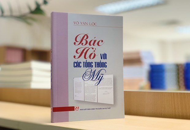 Publication d’un livre sur le Président Ho Chi Minh et des présidents américains