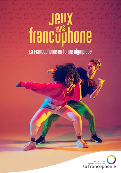 Sport et culture La Francophnie en forme Olympique