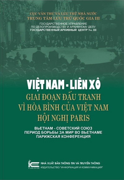 Выпуск книги «Вьетнам-Советский союз период борьбы за мир во Вьетнаме Парижская конференция»