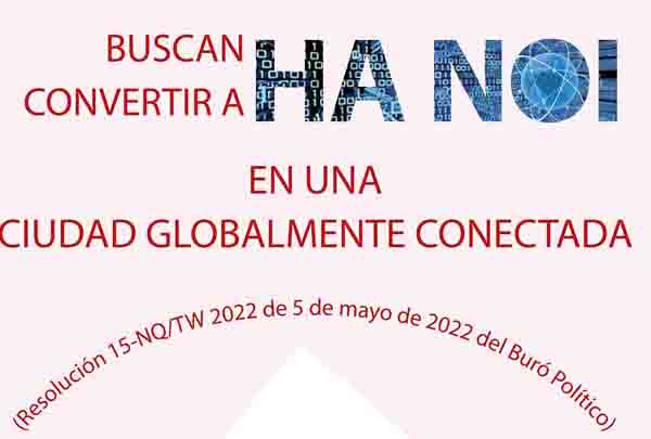 Hanói aspira a ser una ciudad globalmente conectada