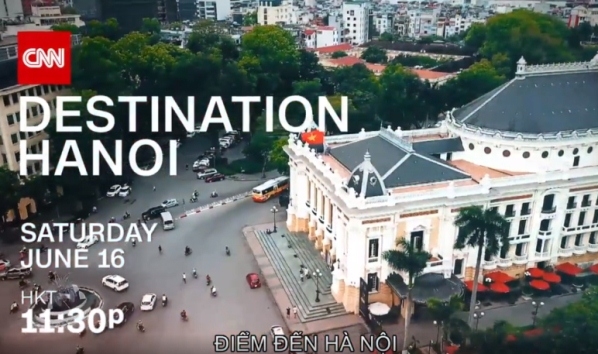 CNN continúa promoviendo el turismo en Hanói