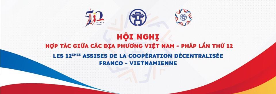 La sostenibilidad será el tema clave de la 12 º conferencia de cooperación entre localidades Vietnam-Francia
