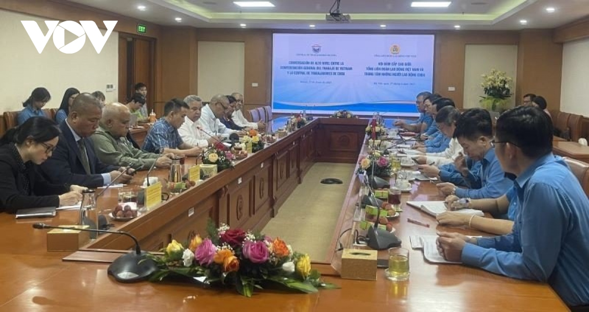Vietnam y Cuba comparten experiencias en actividades a favor de los trabajadores