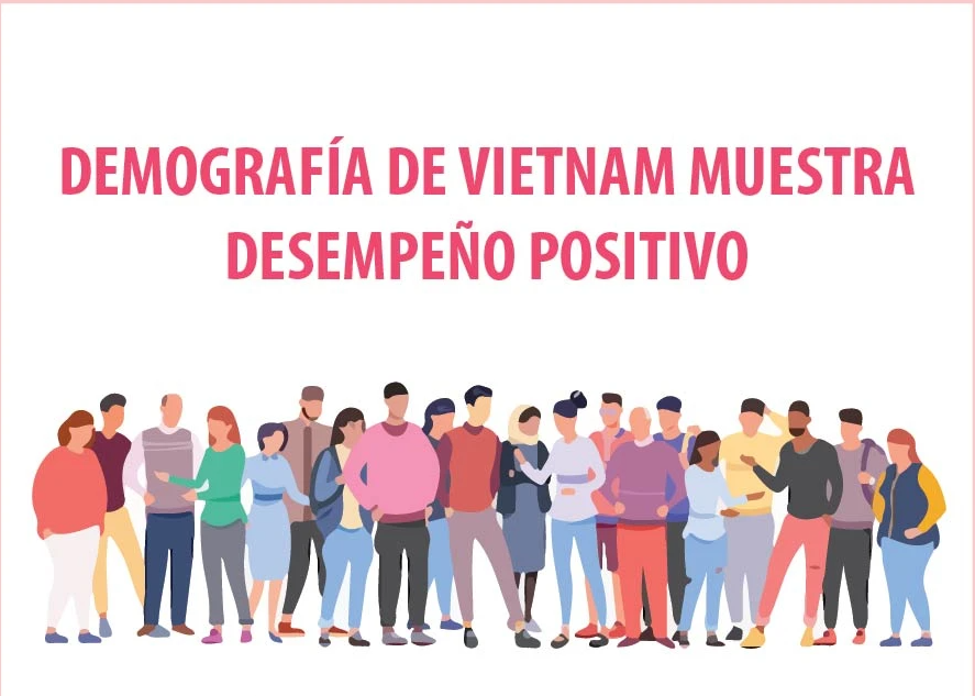 Demografía de Vietnam muestra desempeño positivo